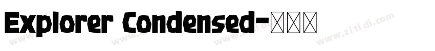 Explorer Condensed字体转换